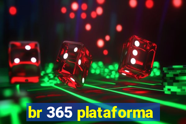 br 365 plataforma